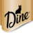 Dine